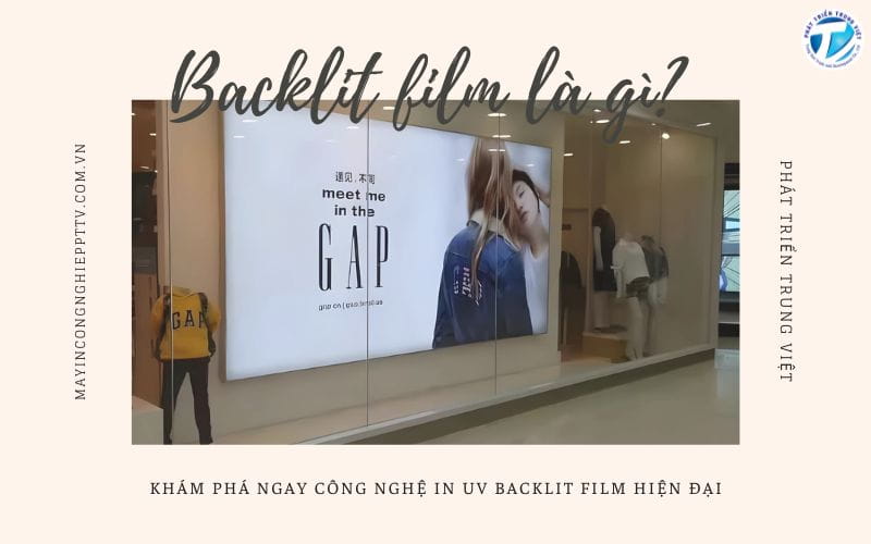 Backlit film là gì? Khám phá ngay công nghệ in UV backlit film hiện đại